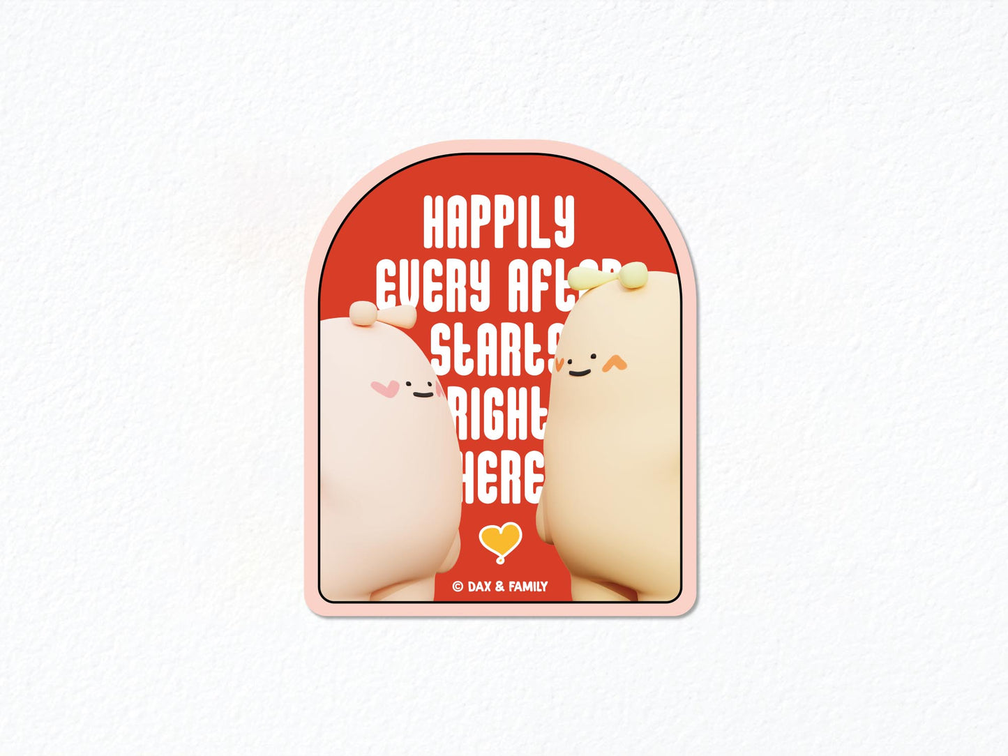 "Happily Ever After" Sticker